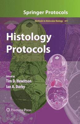 Tim D. Hewitson, Ian A. Darby, Tim D Hewitson, Ian A Darby - Histology Protocols, Inbunden