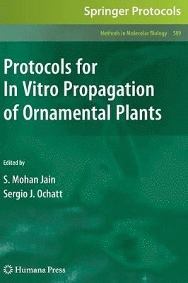 Protocols for In Vitro Propagation of Ornamental Plants 1