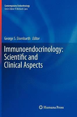 Immunoendocrinology: Scientific and Clinical Aspects 1