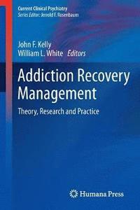 bokomslag Addiction Recovery Management