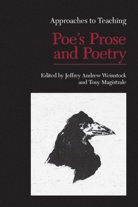 bokomslag Appraoches to Teaching Poe's Prose and Poetry