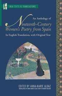 bokomslag An Anthology of Nineteenth-Century Women's Poetry from Spain