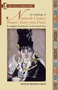 bokomslag An Anthology of Nineteenth-Century Women's Poetry from France