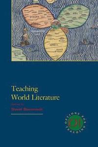 bokomslag Teaching World Literature