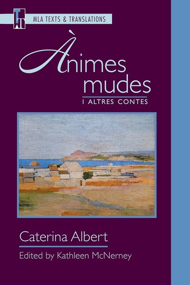 Caterina Albert, Kathleen McNerney - Ànimes Mudes Y Altres Contes, Häftad