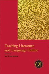 bokomslag Teaching Literature and Language Online