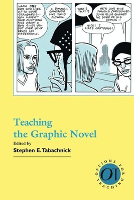 bokomslag Teaching the Graphic Novel