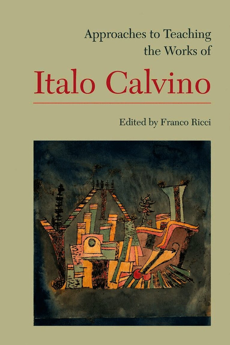 Franco Ricci - Approaches to Teaching the Works of Italo Calvino, Häftad