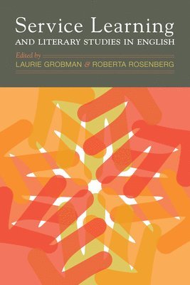 Service Learning and Literary Studies in English