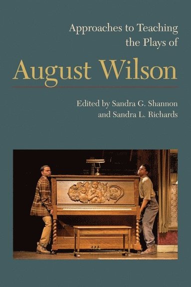 bokomslag Approaches to Teaching the Plays of August Wilson