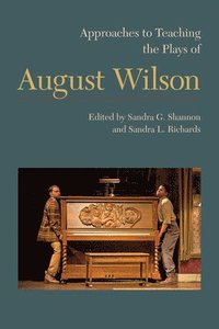 bokomslag Approaches to Teaching the Plays of August Wilson