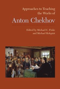 bokomslag Approaches to Teaching the Works of Anton Chekhov