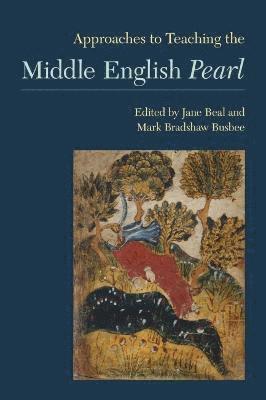 bokomslag Approaches to Teaching the Middle English Pearl