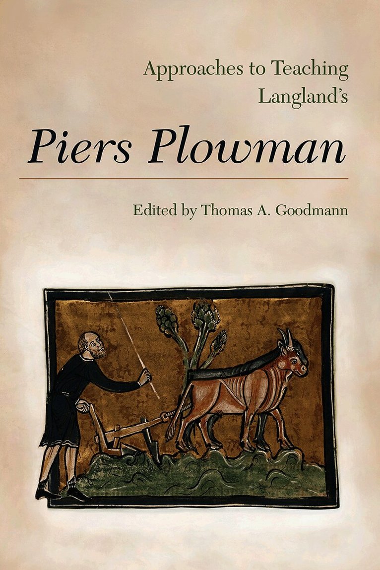 Approaches to Teaching Langland's Piers Plowman
