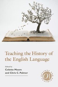 bokomslag Teaching the History of the English Language