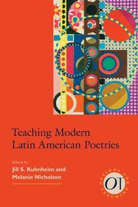 bokomslag Teaching Modern Latin American Poetries