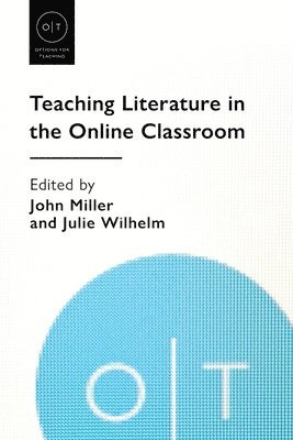 Teaching Literature in the Online Classroom 1