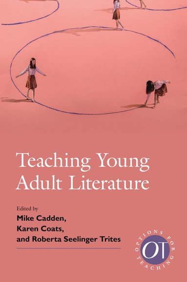 Mike Cadden, Karen Coats, Roberta S. Trites - Teaching Young Adult Literature, Häftad