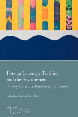 Foreign Language Teaching and the Environment 1