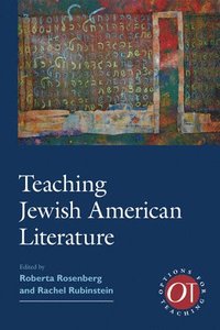 bokomslag Teaching Jewish American Literature