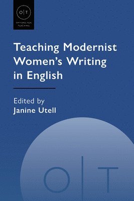 Teaching Modernist Women's Writing in English 1