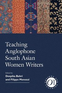 bokomslag Teaching Anglophone South Asian Women Writers