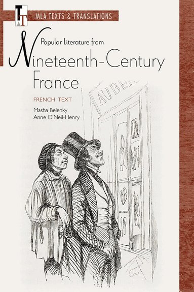 Masha Belenky, Anne O'Neil-Henry - Popular Literature from Nineteenth-Century France: French Text, Häftad