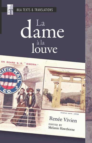 Renée Vivien, Melanie Hawthorne - La Dame à La Louve, Häftad