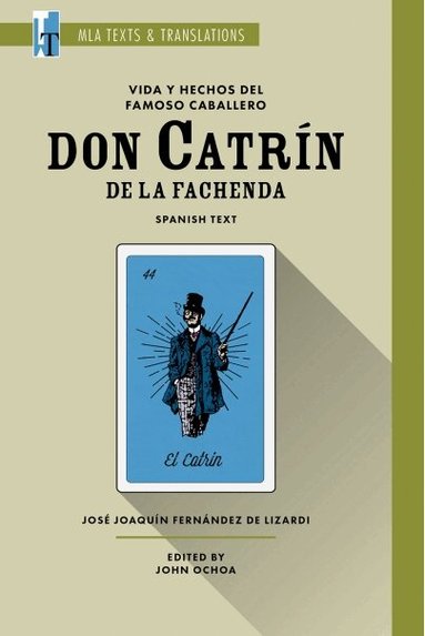 José Joaquín Fernández de Lizardi, John Ochoa - Vida Y Hechos Del Famoso Caballero Don Catrín De La Fachenda, Häftad