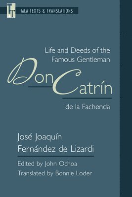 Life and Deeds of the Famous Gentleman Don Catrn de la Fachenda 1