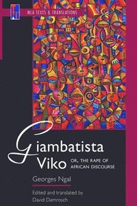 bokomslag Giambatista Viko; or, the Rape of African Discourse