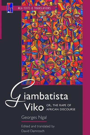 Georges Ngal, David Damrosch - Giambatista Viko; or, the Rape of African Discourse, Häftad