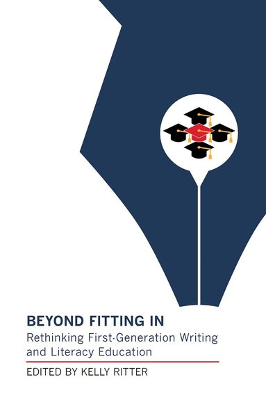 Kelly Ritter - Beyond Fitting in, Häftad