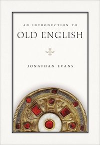 bokomslag An Introduction to Old English