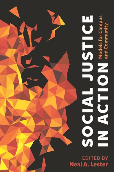 Neal A. Lester - Social Justice in Action, Inbunden