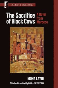bokomslag The Sacrifice of Black Cows