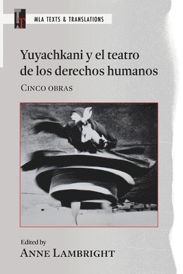 bokomslag Yuyachkani y el teatro de los derechos humanos