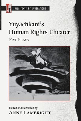 bokomslag Yuyachkani's Human Rights Theater