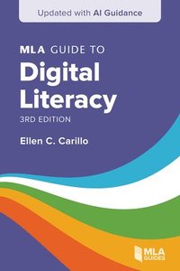 bokomslag MLA Guide to Digital Literacy
