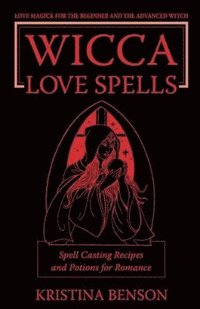 bokomslag Wicca Love Spells