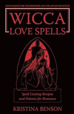 bokomslag Wicca Love Spells