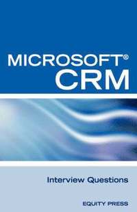 bokomslag Microsoft (R) Crm Interview Questions