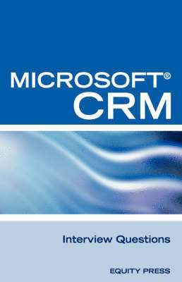 Microsoft (R) Crm Interview Questions 1