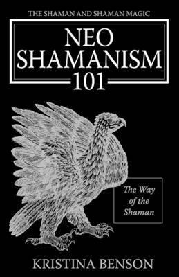 bokomslag The Shaman and Shaman Magic