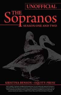 bokomslag The Ultimate Unofficial Guide to the Sopranos Season One and Two or Unofficial Sopranos Season 1 and Unofficial Sopranos Season 2 Ultimate Guide