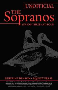 bokomslag The Ultimate Unofficial Guide to HBO's The Sopranos Season Three and Sopranos Season Four or Sopranos Season 3 and Sopranos Season 4 Unofficial Guide