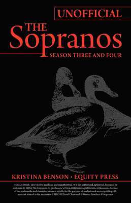 The Ultimate Unofficial Guide to HBO's The Sopranos Season Three and Sopranos Season Four or Sopranos Season 3 and Sopranos Season 4 Unofficial Guide 1