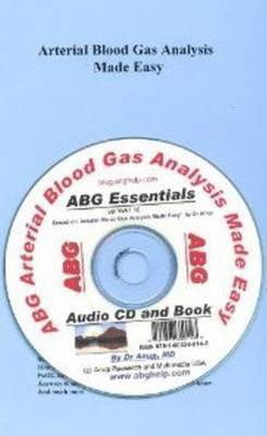 Arterial Blood Gas Analysis Made Easy -- Book & CD Set 1