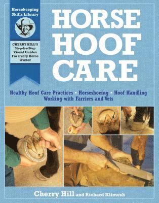 Cherry Hill, Richard Klimesh - Horse Hoof Care, Häftad