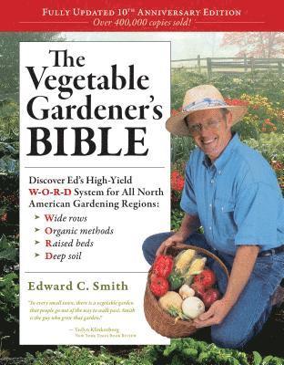 bokomslag The Vegetable Gardener's Bible, 2nd Edition